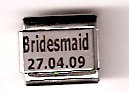 Bridesmaid with date - laser charm wedding 9mm Italian charm - Click Image to Close